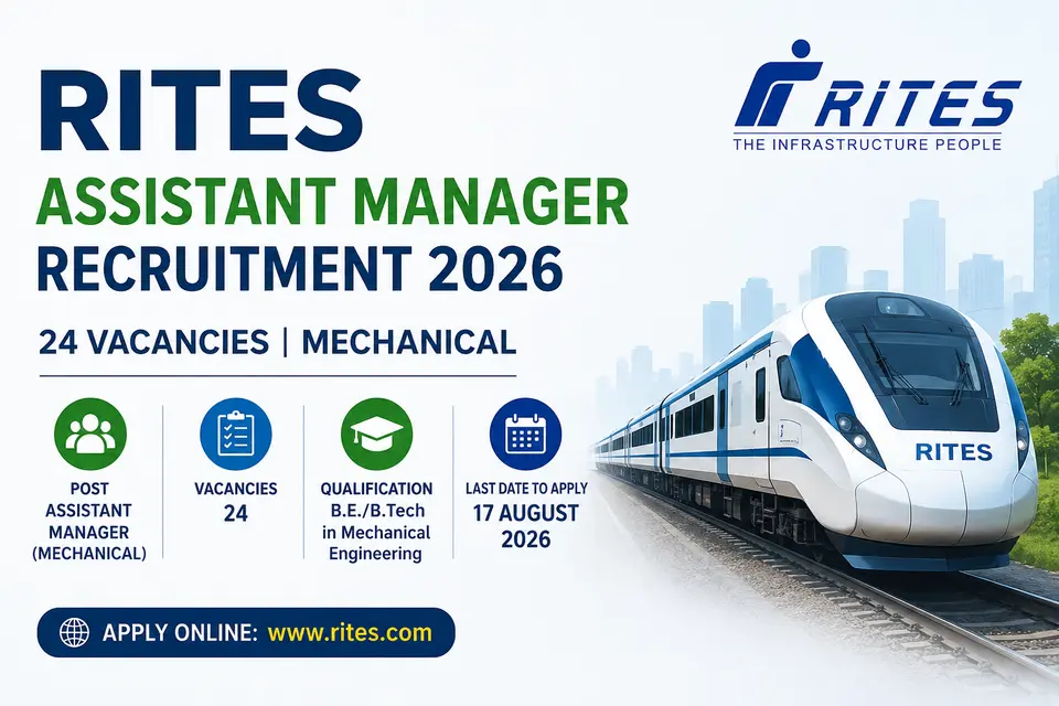 RITES Assistant Manager Recruitment 2026: Apply Online for 24 Mechanical Engineer Posts